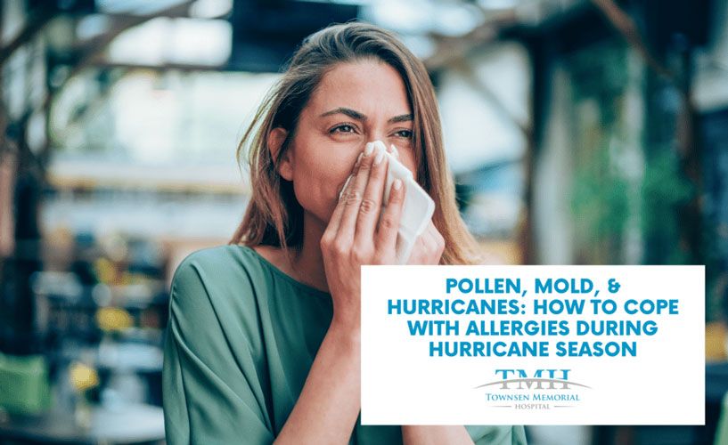 Pollen, Mold, & Hurricanes: How To Cope With Allergies During Hurricane Season