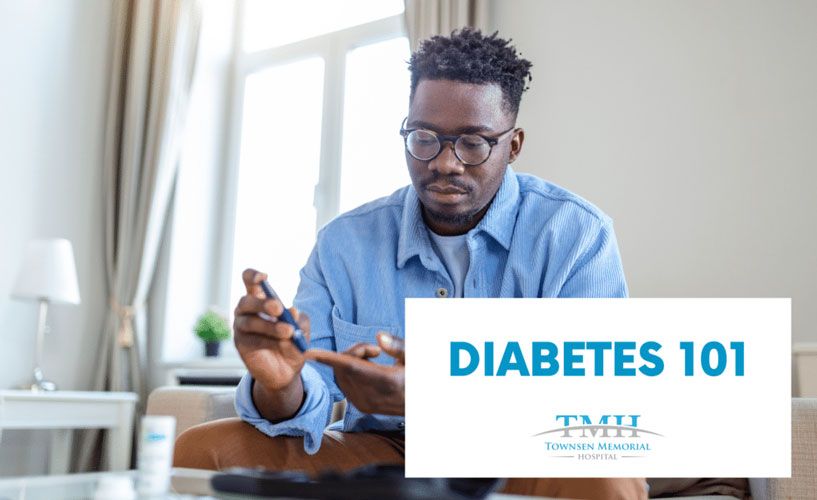 Diabetes 101: What You Should Know